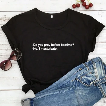 Dua ediyor musun T-Shirt komik sözler Gömlek yaz tarzı Tees Kadın moda Rahat saf pamuk vintage üst